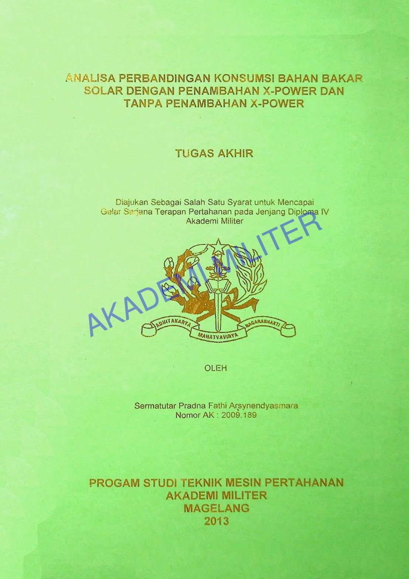 ANALISA PERBANDINGAN KONSUMSI BAHAN BAKAR SOLAR DENGAN PENAMBAHAN X-POWER DAN TANPA PENAMBAHAN X-POWER